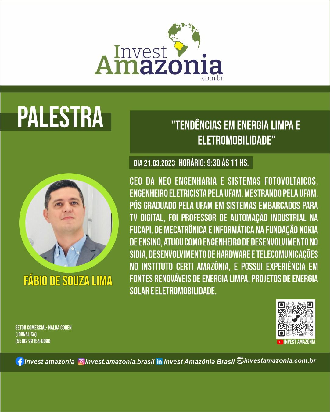 Palestra com o tema “Tendências em energia limpa e eletromobilidade", será ministrada por Fábio de Souza Lima, CEO DA NEO ENGENHARIA.