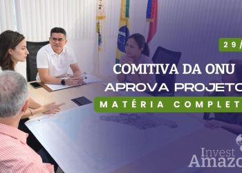 Comitiva da ONU aprova projeto da Prefeitura de Manaus