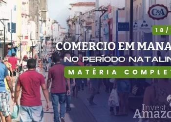 Vendas de natal devem movimentar R$ 1,5 milhão em Manaus