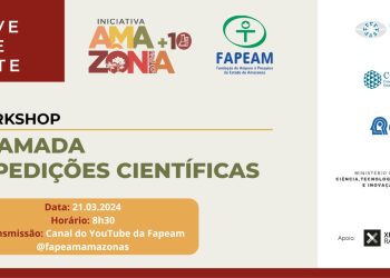 Workshop sobre ‘Chamada Expedições Científicas’ acontece em Manaus