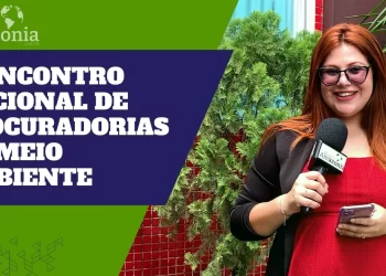Evento reúne especialistas de meio ambiente em Manaus