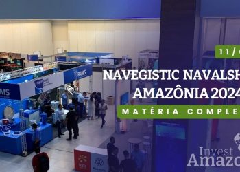 Navegistic Navalshore Amazônia 2024 tem início nesta quarta-feira