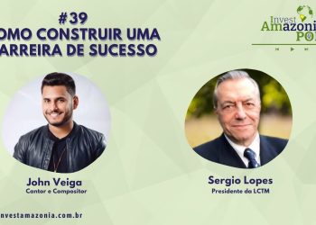 Como Construir uma carreira de sucesso  – John Veiga e Sérgio Lopes