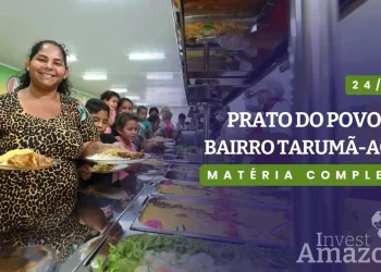 Prefeitura de Manaus inaugura nova unidade do Prato do Povo no bairro Tarumã-Açu