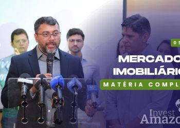 Setor imobiliário do Amazonas registra crescimento recorde em 2024